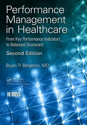 La gestione delle prestazioni in sanità: Dagli indicatori chiave di performance alla Balanced Scorecard - Performance Management in Healthcare: From Key Performance Indicators to Balanced Scorecard