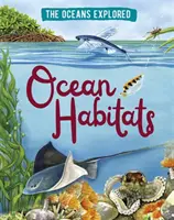 Oceani esplorati: Gli habitat dell'oceano - Oceans Explored: Ocean Habitats