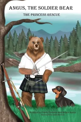 Angus l'orso soldato: Il salvataggio della principessa - Angus the Soldier Bear: The Princess Rescue
