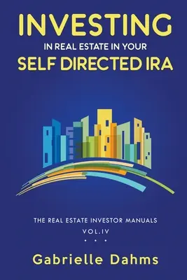 Investire nel settore immobiliare nel vostro IRA autogestito - Investing in Real Estate in Your Self-Directed IRA