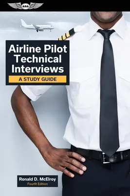 Colloqui tecnici per piloti di linea: Guida allo studio - Airline Pilot Technical Interviews: A Study Guide