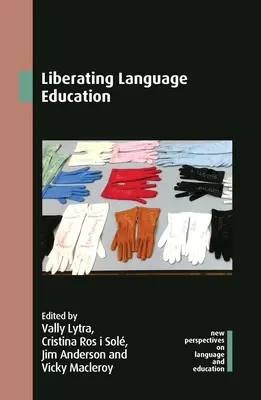 Liberare l'educazione linguistica - Liberating Language Education