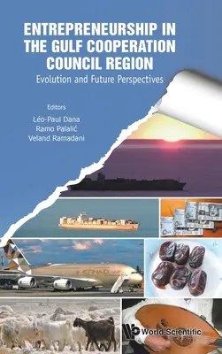 L'imprenditorialità nella regione del Consiglio di Cooperazione del Golfo: Evoluzione e prospettive future - Entrepreneurship in the Gulf Cooperation Council Region: Evolution and Future Perspectives