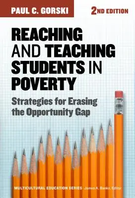 Raggiungere e insegnare agli studenti in povertà: Strategie per eliminare il divario di opportunità - Reaching and Teaching Students in Poverty: Strategies for Erasing the Opportunity Gap
