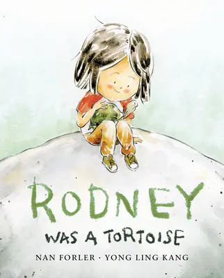 Rodney era una tartaruga - Rodney Was a Tortoise