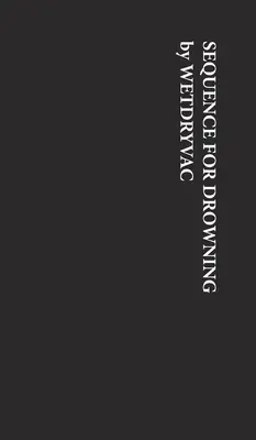 Sequenza per annegamento - Sequence for Drowning