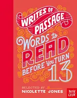 Scritti di passaggio: Parole da leggere prima di compiere 13 anni - Writes of Passage: Words To Read Before You Turn 13