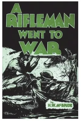 Un fuciliere andò in guerra - A Rifleman Went to War
