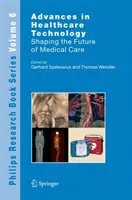 I progressi della tecnologia sanitaria: Il futuro dell'assistenza medica - Advances in Healthcare Technology: Shaping the Future of Medical Care
