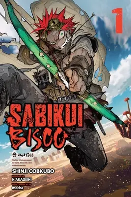 Sabikui Bisco, Vol. 1 (romanzo leggero) - Sabikui Bisco, Vol. 1 (Light Novel)