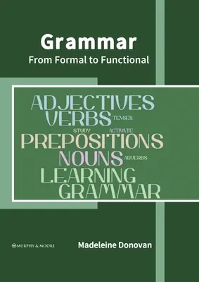 Grammatica: da formale a funzionale - Grammar: From Formal to Functional