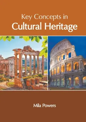 Concetti chiave del patrimonio culturale - Key Concepts in Cultural Heritage