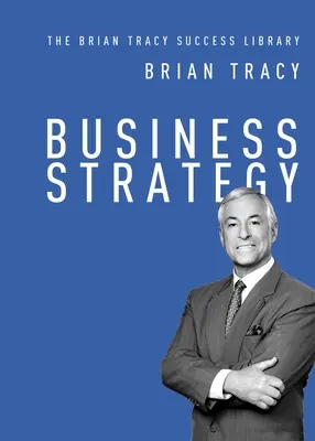 Strategia aziendale - Business Strategy