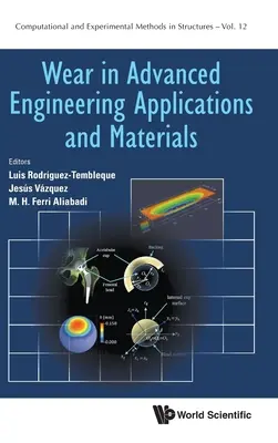 L'usura nelle applicazioni ingegneristiche avanzate e nei materiali - Wear in Advanced Engineering Applications and Materials