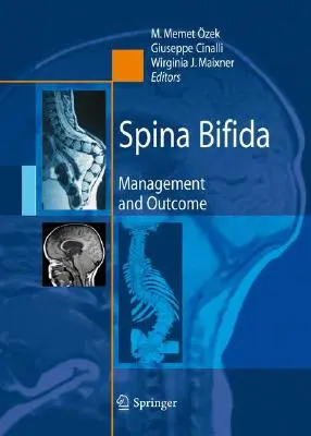 Spina Bifida: Gestione e risultati - Spina Bifida: Management and Outcome