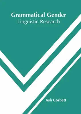 Genere grammaticale: Ricerca linguistica - Grammatical Gender: Linguistic Research
