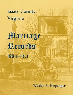 Contea di Essex, Registri dei matrimoni, 1884-1921 - Essex County, Marriage Records, 1884-1921
