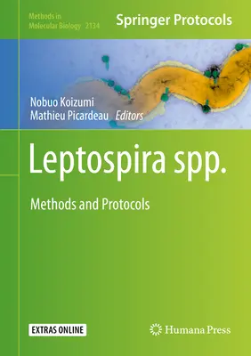 Leptospira Spp: Metodi e protocolli - Leptospira Spp.: Methods and Protocols