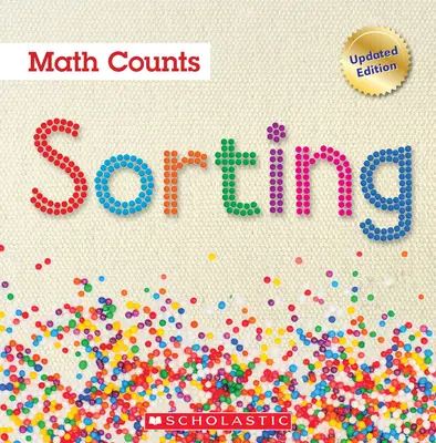 Ordinamento (La matematica conta: edizioni aggiornate) - Sorting (Math Counts: Updated Editions)
