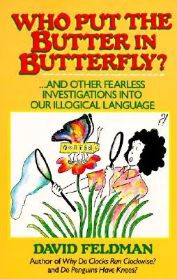 Chi ha messo il burro nella farfalla? - Who Put the Butter in Butterfly?