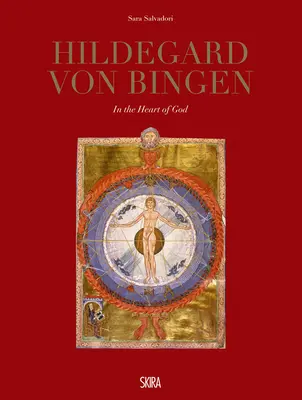 Ildegarda di Bingen: Nel cuore di Dio - Hildegard Von Bingen: In the Heart of God