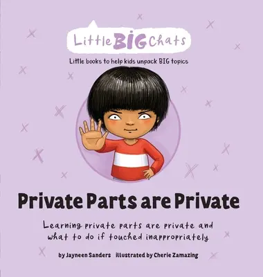 Le parti intime sono private: Imparare che le parti intime sono private e cosa fare se vengono toccate in modo inappropriato - Private Parts are Private: Learning private parts are private and what to do if touched inappropriately