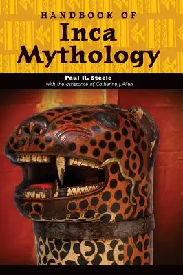 Manuale di mitologia inca - Handbook of Inca Mythology