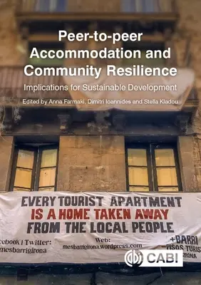Alloggio Peer-To-Peer e resilienza della comunità: Implicazioni per lo sviluppo sostenibile - Peer-To-Peer Accommodation and Community Resilience: Implications for Sustainable Development
