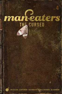 Mangiatori di uomini, volume 4: Il maledetto - Man-Eaters, Volume 4: The Cursed