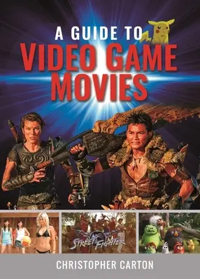 Guida ai film tratti da videogiochi - A Guide to Video Game Movies