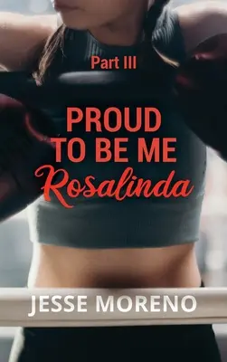 Orgogliosa di essere me Rosalinda: Parte III - Proud to Be Me Rosalinda: Part III