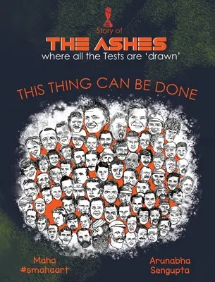 Le ceneri: Questa cosa può essere fatta - The Ashes: This Thing Can Be Done