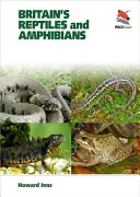 Rettili e anfibi della Gran Bretagna - Britain's Reptiles and Amphibians