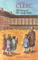 Clerc: La storia dei suoi primi anni - Clerc: The Story of His Early Years