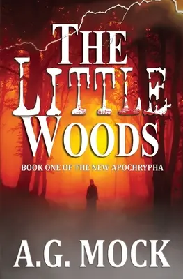 Il piccolo bosco: Libro primo dei Nuovi Apocrifi - The Little Woods: Book One of the New Apocrypha