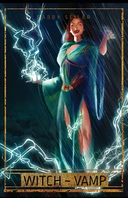 Strega Vamp - Witch Vamp