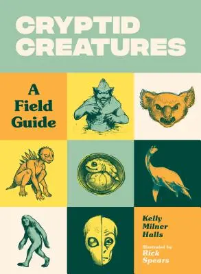 Creature criptiche: Una guida da campo - Cryptid Creatures: A Field Guide