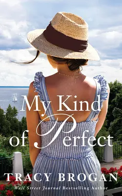Il mio tipo di perfezione - My Kind of Perfect