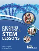 Progettare lezioni STEM significative - Designing Meaningful STEM Lessons