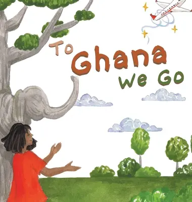 Andiamo in Ghana - To Ghana We Go