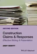 Costruzione di rivendicazioni e risposte: Scrittura e presentazione efficaci - Construction Claims and Responses: Effective Writing and Presentation