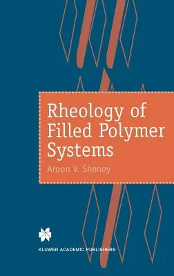 Reologia dei sistemi polimerici riempiti - Rheology of Filled Polymer Systems