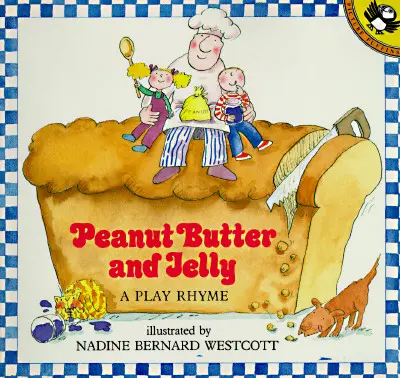 Burro di arachidi e gelatina: Una filastrocca - Peanut Butter and Jelly: A Play Rhyme