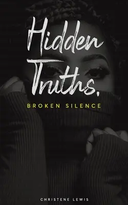 Verità nascoste, silenzi infranti - Hidden Truths, Broken Silence