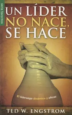 Un Lider No Nace, Se Hace = Un leader non nasce, ma viene creato - Un Lider No Nace, Se Hace = A Leader Is Not Born They Are Made