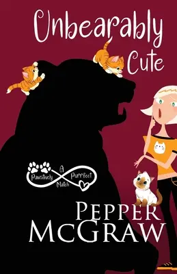 Insopportabilmente carino - Unbearably Cute