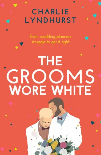 Grooms Wore White - Una lettura gioiosa, edificante e divertente che vi scalderà il cuore - Grooms Wore White - A joyful, uplifting, funny read that will warm your heart