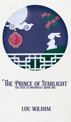 Il principe delle stelle: L'erede di Moondust: Libro primo - The Prince of Starlight: The Heir to Moondust: Book One