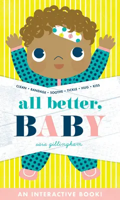 Tutto meglio, baby! - All Better, Baby!