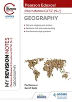 I miei appunti di revisione: Geografia Pearson Edexcel International GCSE (9-1) - My Revision Notes: Pearson Edexcel International GCSE (9-1) Geography